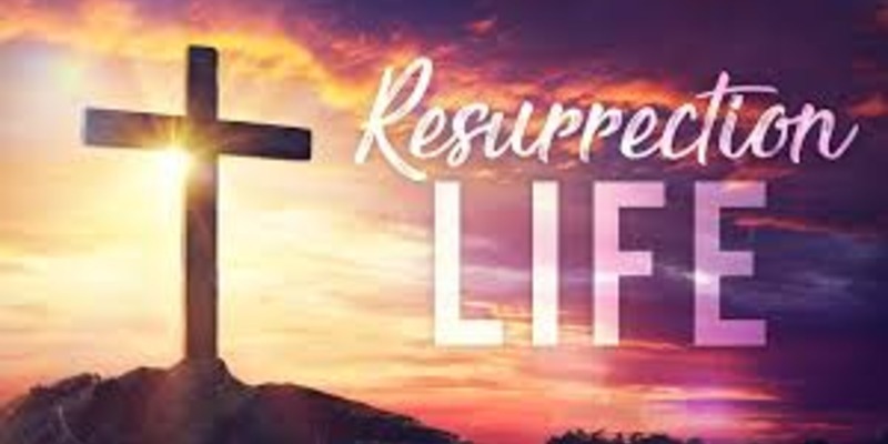 resurrectionlife
