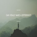 What does it take to really make a difference